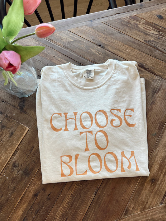 Choose to bloom Tee