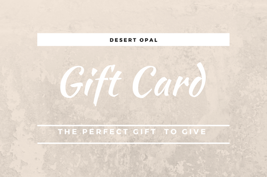 Desert Opal Gift Card