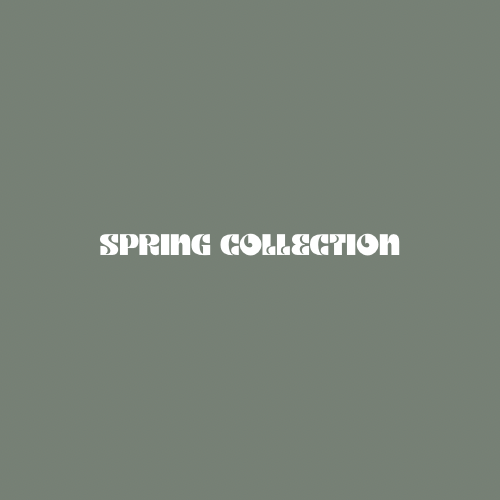 Spring Collection