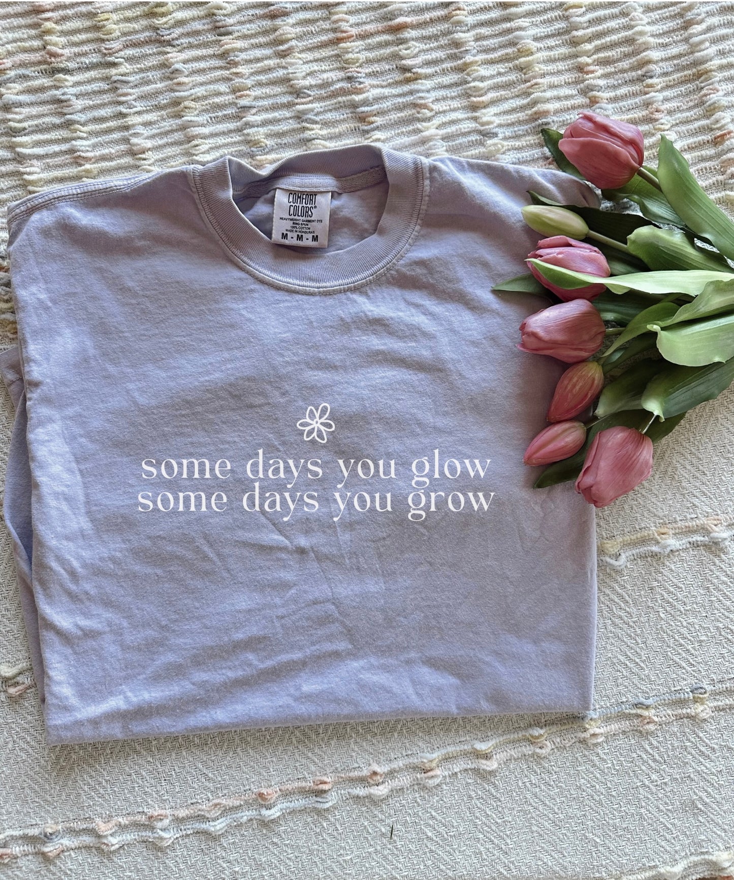 You Glow, You Grow T-shirt
