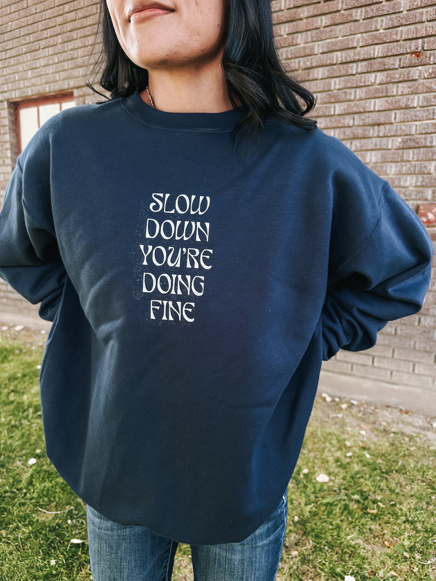 Slow Down Crewneck