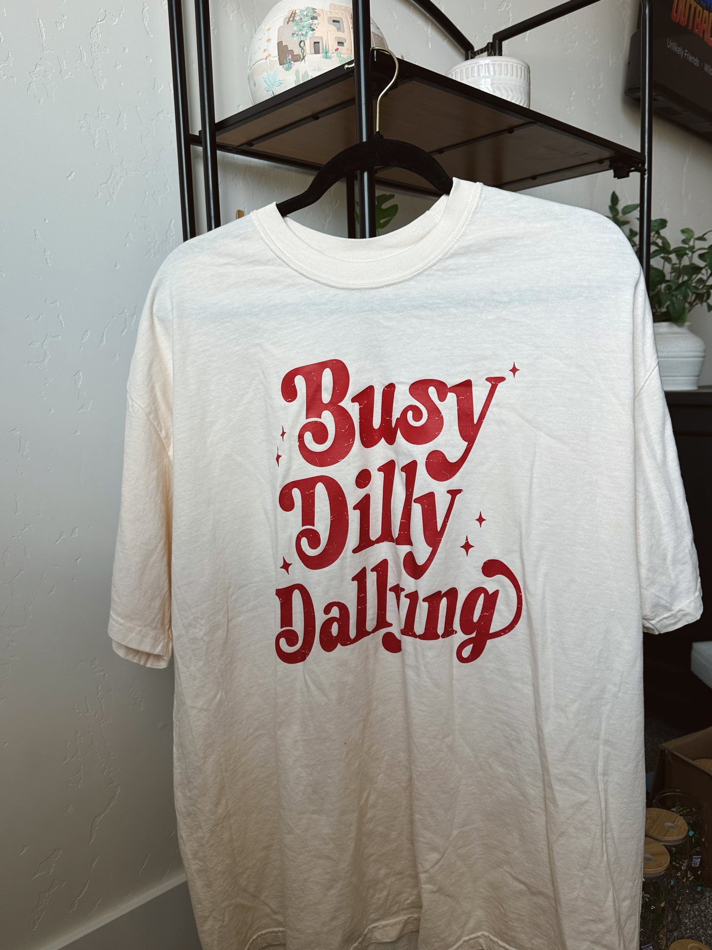 Busy Dilly Dallying Tee
