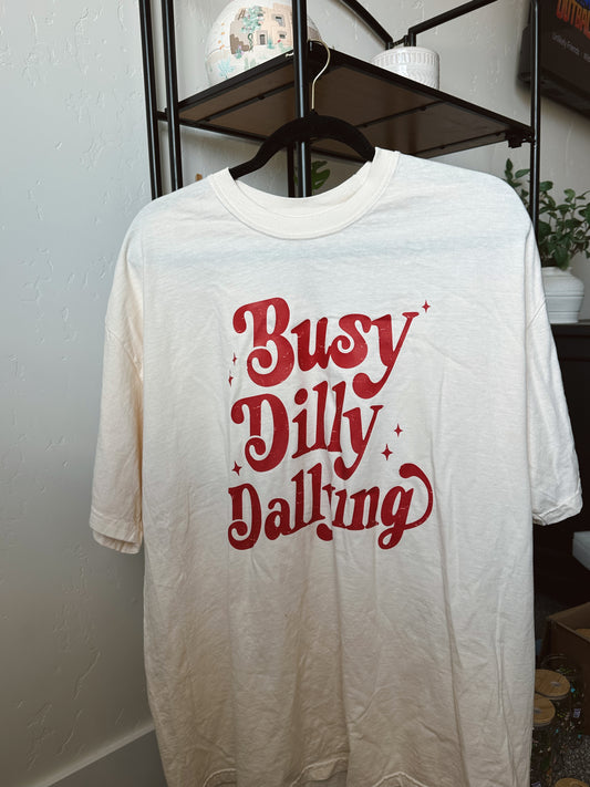 Busy Dilly Dallying Tee